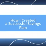 How I Created a Successful Savings Plan