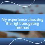 My experience choosing the right budgeting method