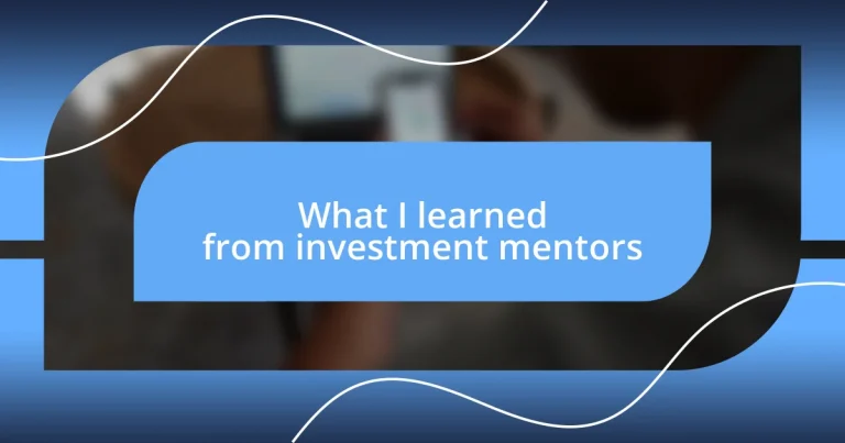 What I learned from investment mentors